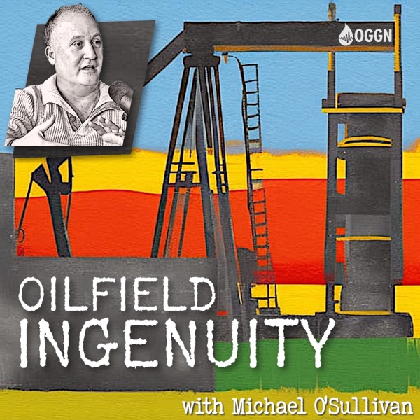 Oilfield Ingenuity on OGGN